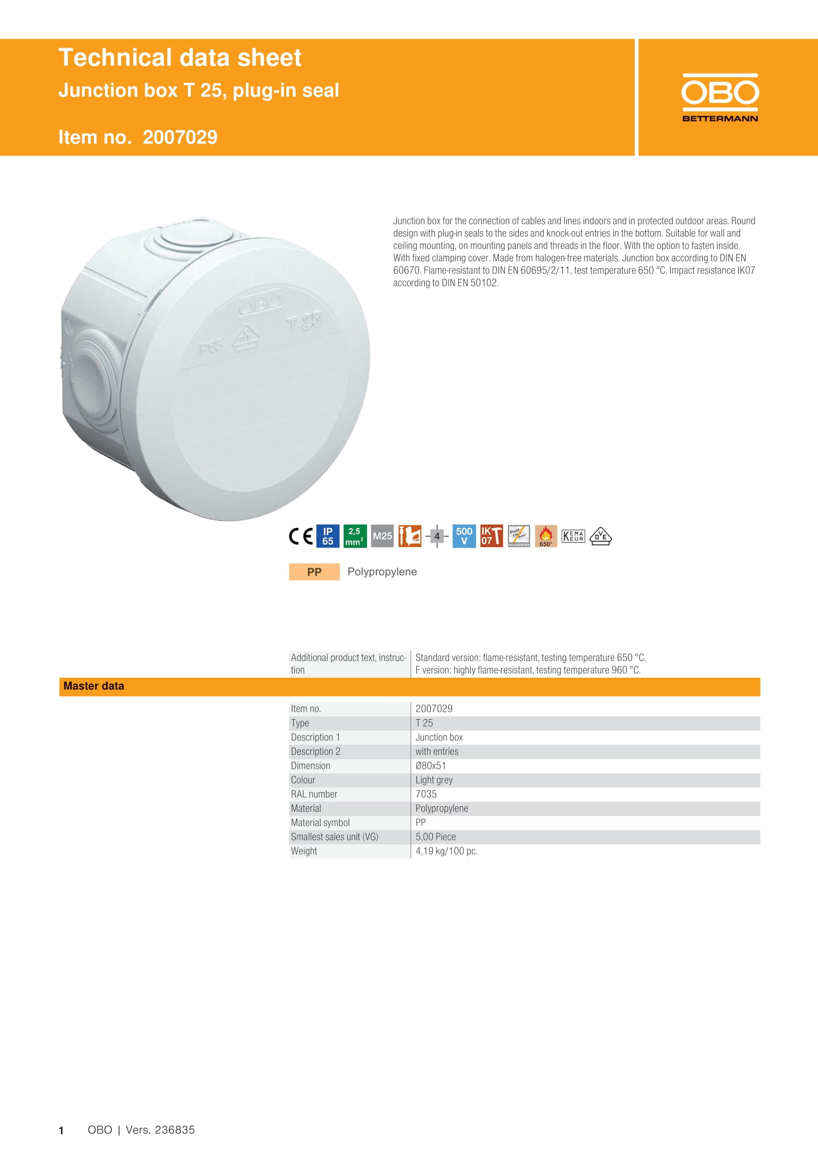 Junction box T 25, plug-in seal