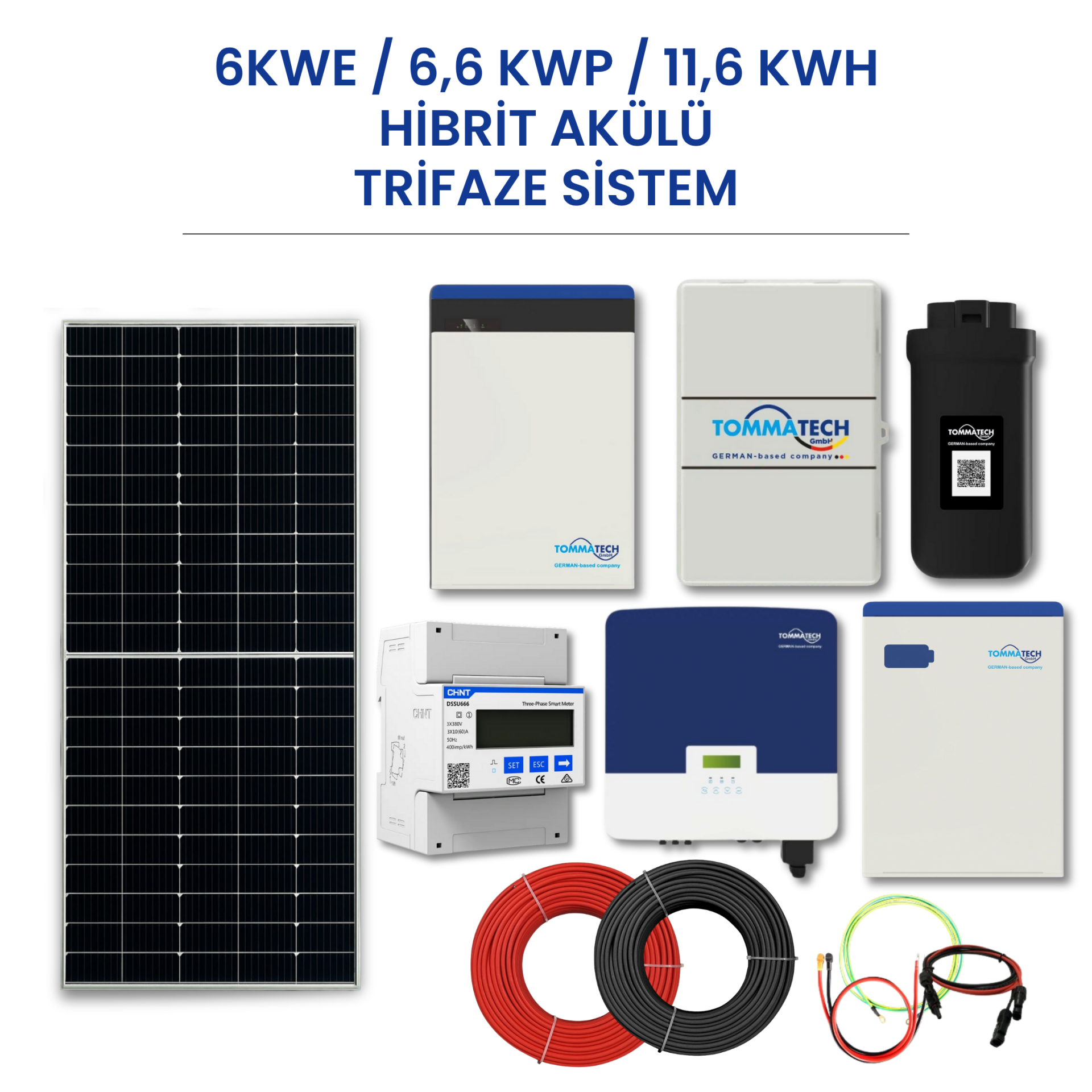 6kWe / 6.6kWp / 11.6kWh Hibrit Akülü Trifaze Solar Paket Sistem